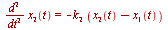 diff(x[2](t), t, t) = `+`(`-`(`*`(k[2], `*`(`+`(x[2](t), `-`(x[1](t)))))))